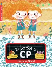 Les contes du CP. Vol. 11. Hansel et Gretel