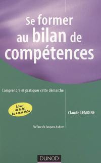 Se former au bilan de compétences : comprendre et pratiquer cette démarche