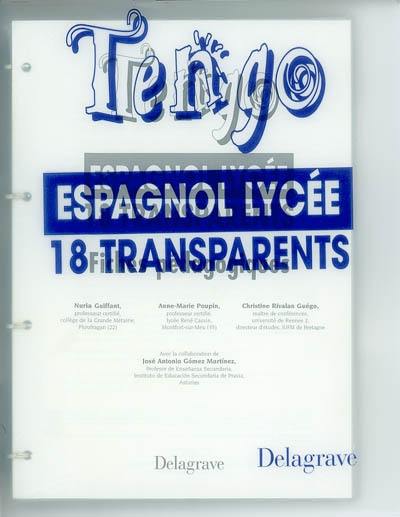 Tengo, 2de, 1re et terminale : transparents