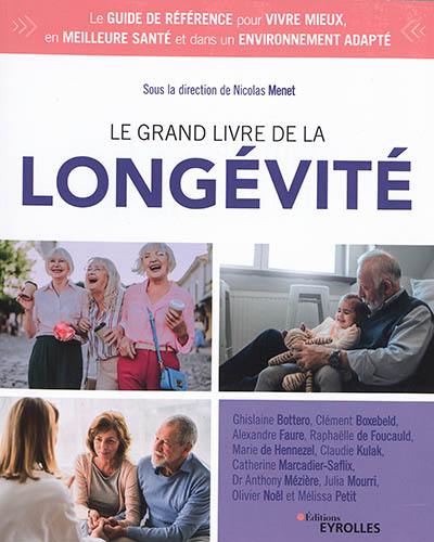 Le grand livre de la longévité