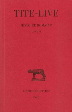 Histoire romaine. Vol. 3. Livre III