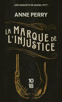 La marque de l'injustice : une enquête de Daniel Pitt