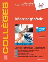 Médecine générale : réussir ses EDN, conforme à la R2C : l'ouvrage officiel de la spécialité