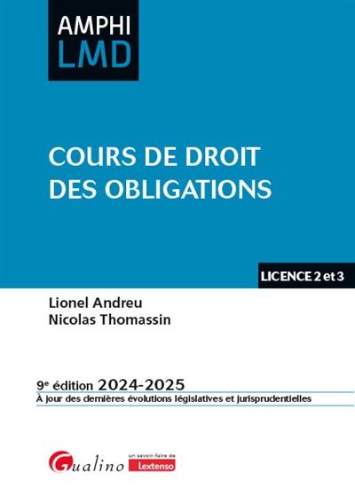 Cours de droit des obligations : licence 2 et 3 : 2024-2025