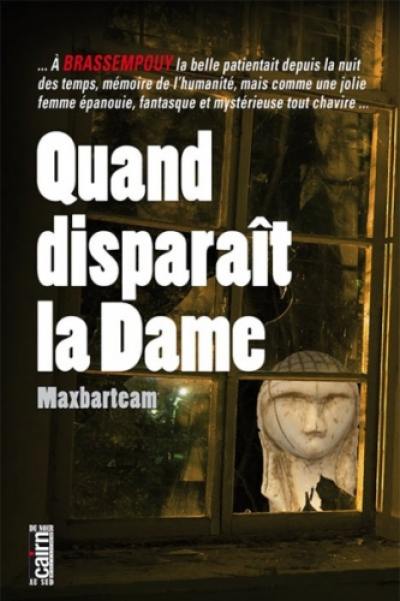 Quand disparaît la Dame