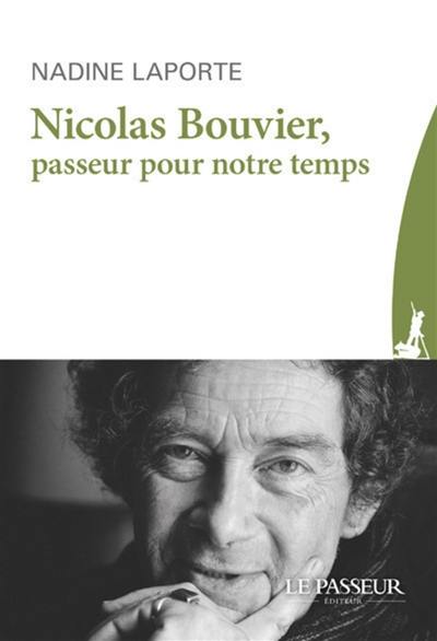 Nicolas Bouvier, passeur pour notre temps