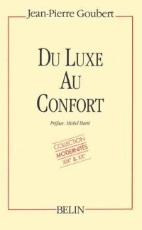 Du luxe au confort