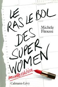 Le ras-le-bol des superwomen