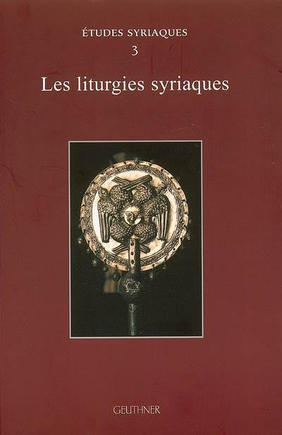 Les liturgies syriaques