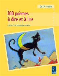 100 poèmes à dire et à lire du CP au CM2