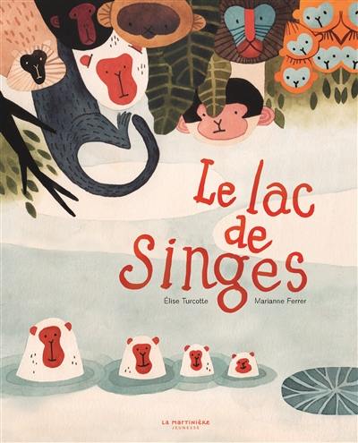 Le lac des singes