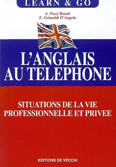 Learn and go : l'anglais au téléphone