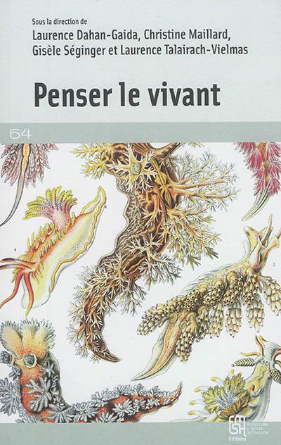 Penser le vivant