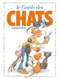 Le guide des chats : et de leurs maîtres !