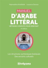 Manuel d'arabe littéral : l'arabe vivant pour débutants