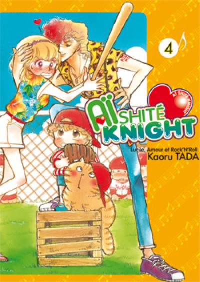 Aïshité knight : Lucile, amour et rock'n'roll. Vol. 4