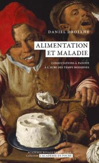 Alimentation et maladie : consultations à Padoue : à l'aube des temps modernes