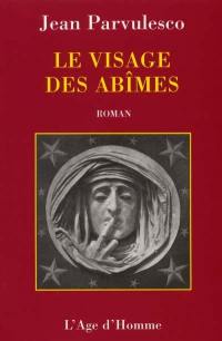 Le visage des abîmes