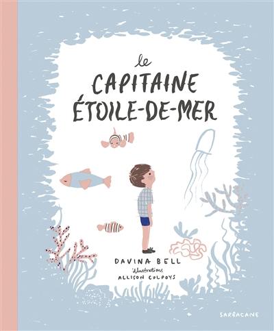 Le capitaine Etoile-de-mer