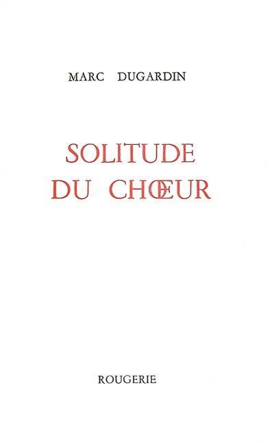 Solitude du choeur