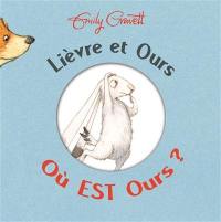 Lièvre et Ours : où est Ours ?