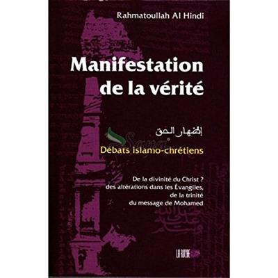 Manifestation de la vérité : débats islamo-chrétiens