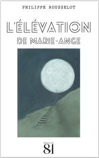 L'élévation de Marie-Ange