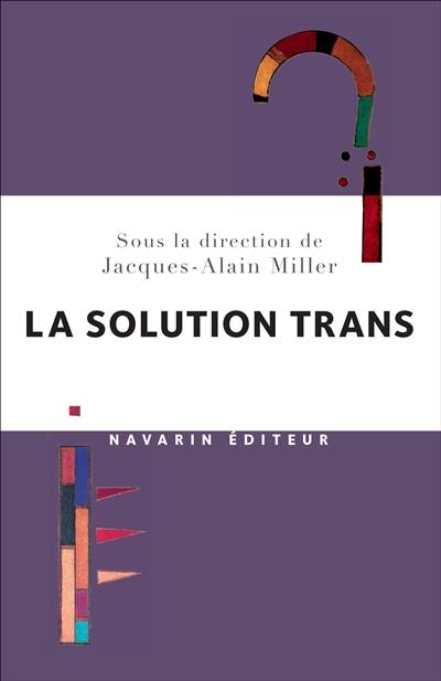 La solution trans