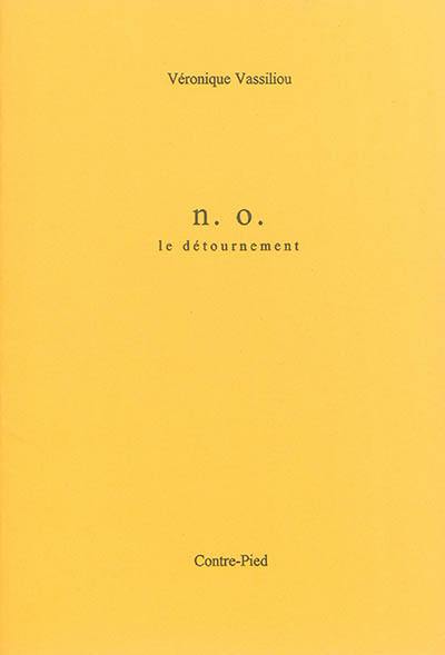 N. O. : le détournement