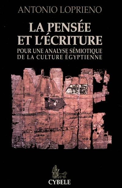 La pensée et l'écriture pour une analyse sémiotique de la culture égyptienne : quatre séminaires, Ecole pratique des hautes études, Section des sciences religieuses, 15-27 mai 2000