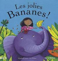 Les jolies bananes !