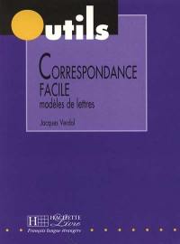 Correspondance facile : modèles de lettres