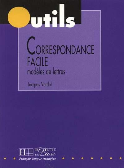 Correspondance facile : modèles de lettres