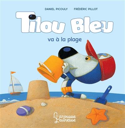 Tilou Bleu. Tilou Bleu va à la plage