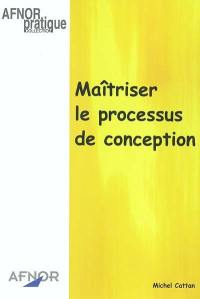 Maîtriser le processus de conception