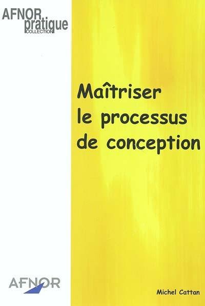 Maîtriser le processus de conception