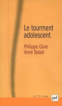 Le tourment adolescent : pour une théorisation de la puberté psychique