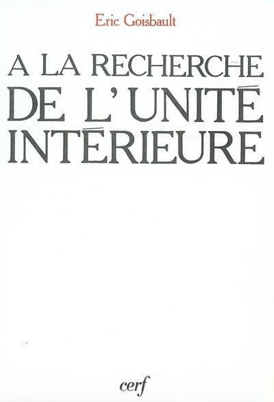 A la recherche de l'unité intérieure