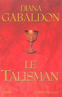 Le cercle de pierre. Vol. 2. Le talisman