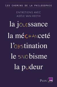 Les chemins de la philosophie : entretiens avec Jean-Luc Nancy, Michaël Foessel, Myriam Revault d'Allonnes, Raphaël Enthoven, Eric Fiat