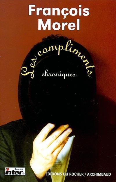 Les compliments : chroniques