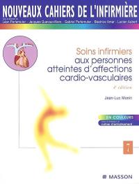 Soins infirmiers aux personnes atteintes d'affections cardio-vasculaires