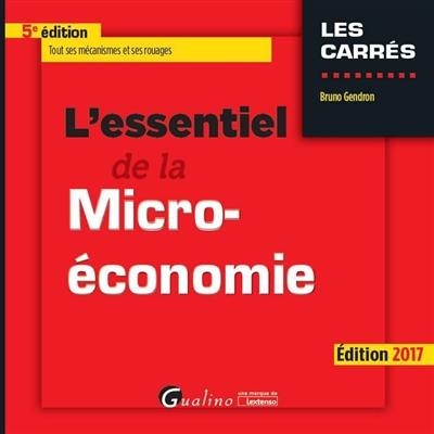 L'essentiel de la micro-économie