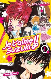 Je t'aime Suzuki !!. Vol. 1