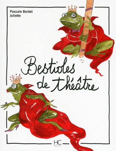 Bestioles de théâtre