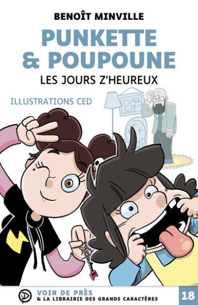 Punkette & Poupoune. Les jours z'heureux