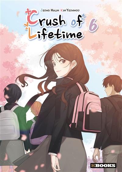 Crush of lifetime. Vol. 6