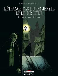 L'étrange cas du Dr Jekyll et de Mr Hyde, de Robert Louis Stevenson