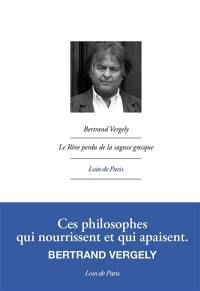 Le rêve perdu de la sagesse grecque