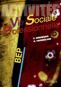 Activités et vie sociale professionnelle : BEP : feuillets détachables